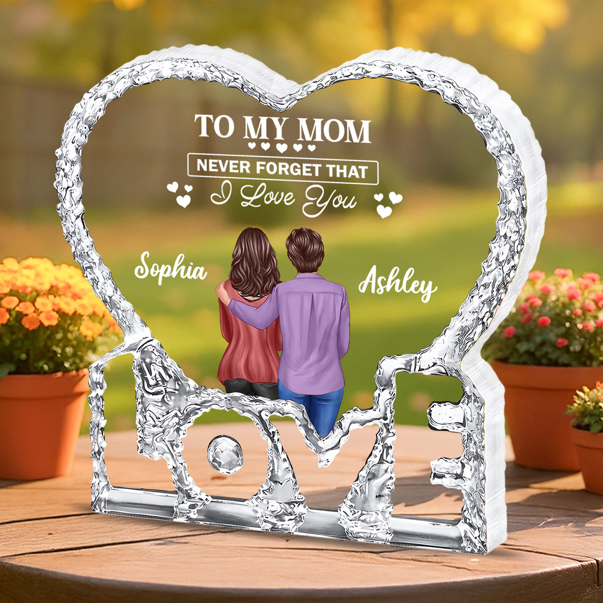 To My Mom Never Forget That I Love You - Personalized Acrylic Block Plaque - Heartfelt Gift For Mom, Grandma