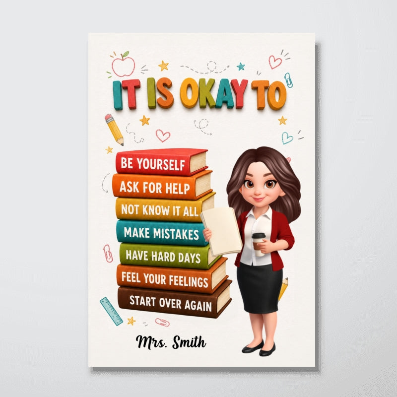 It Is Okay To Feel - Personalized Poster - Calm Down Corner, Teacher Decor for Classroom