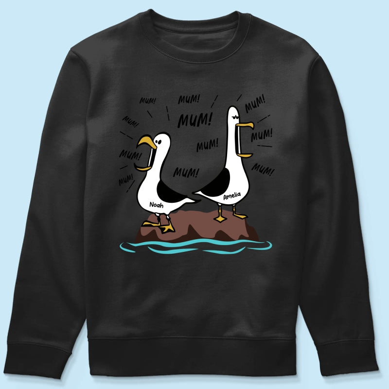 Seagull Mum Mum Mum Custom Name - Personalised Shirt - Funny Mother's Day Gift For Mum