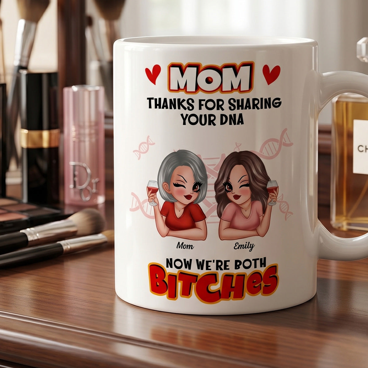 Thank You For Sharing Your DNA - Personalized Mug - Funny Mother's Day Gift For Mom From Daughter