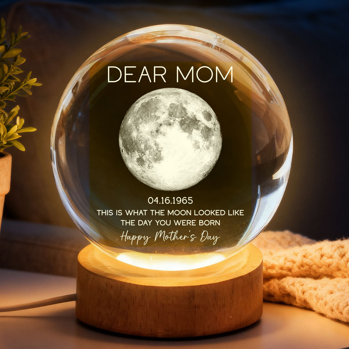 Dear Mom The Day You Were Born Custom Birth Moon Phase - Personalized Crystal Ball LED Night Light - Mother's Day Gift For Mom