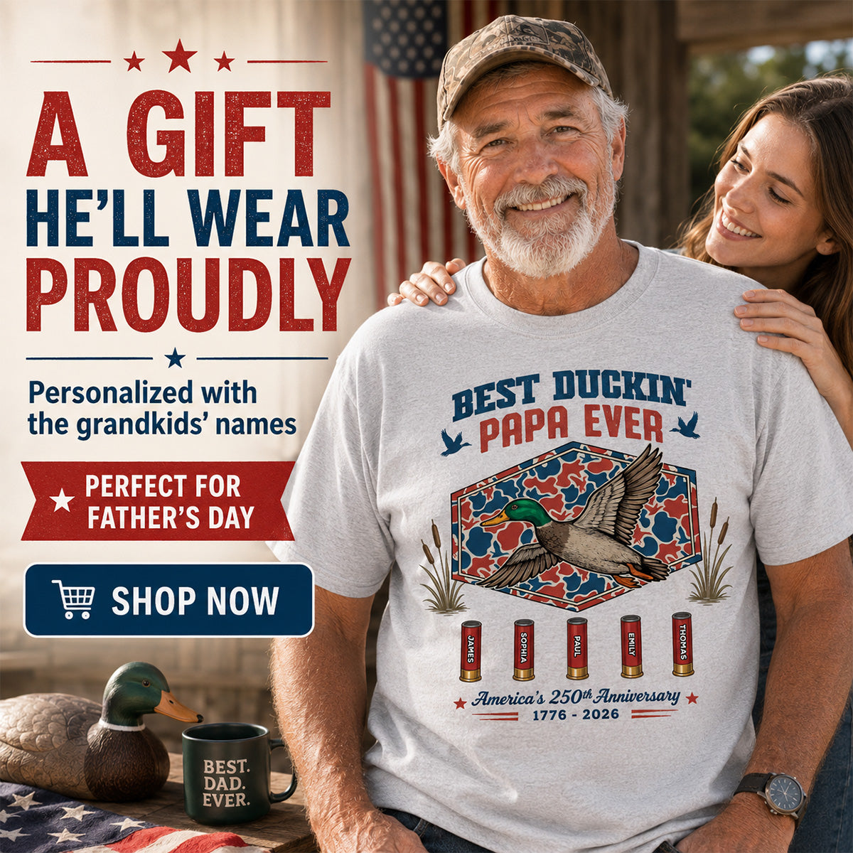 Best Duckin' Dad Grandpa Custom Kid Names - Personalized Shirt - American 250th Anniversary Gift For Patriotics Duck Hunting