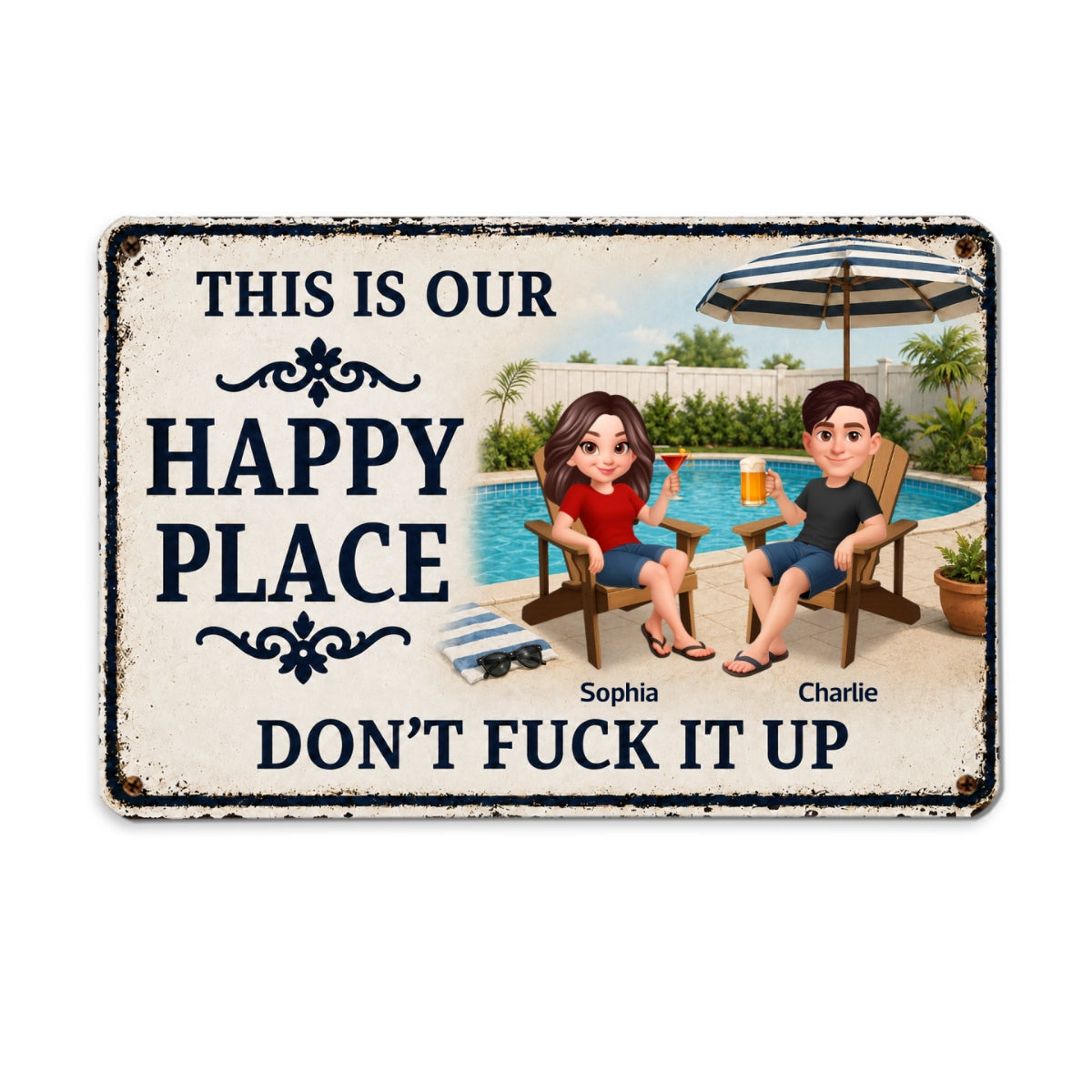This Is Our Happy Place Poolside Paradise - Personalized Metal Sign - Funny Sarcasm Summer Decoration