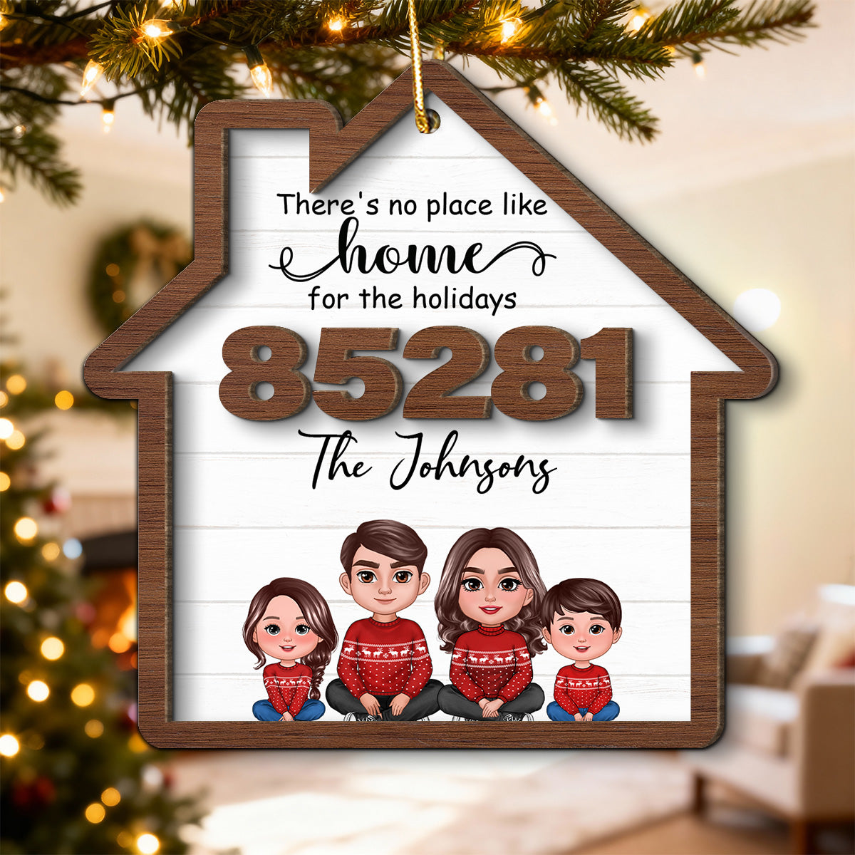 No Place Like Home For The Holidays Doll Family Sitting Zip Code - Personalized 2-Layer Wooden Ornament
