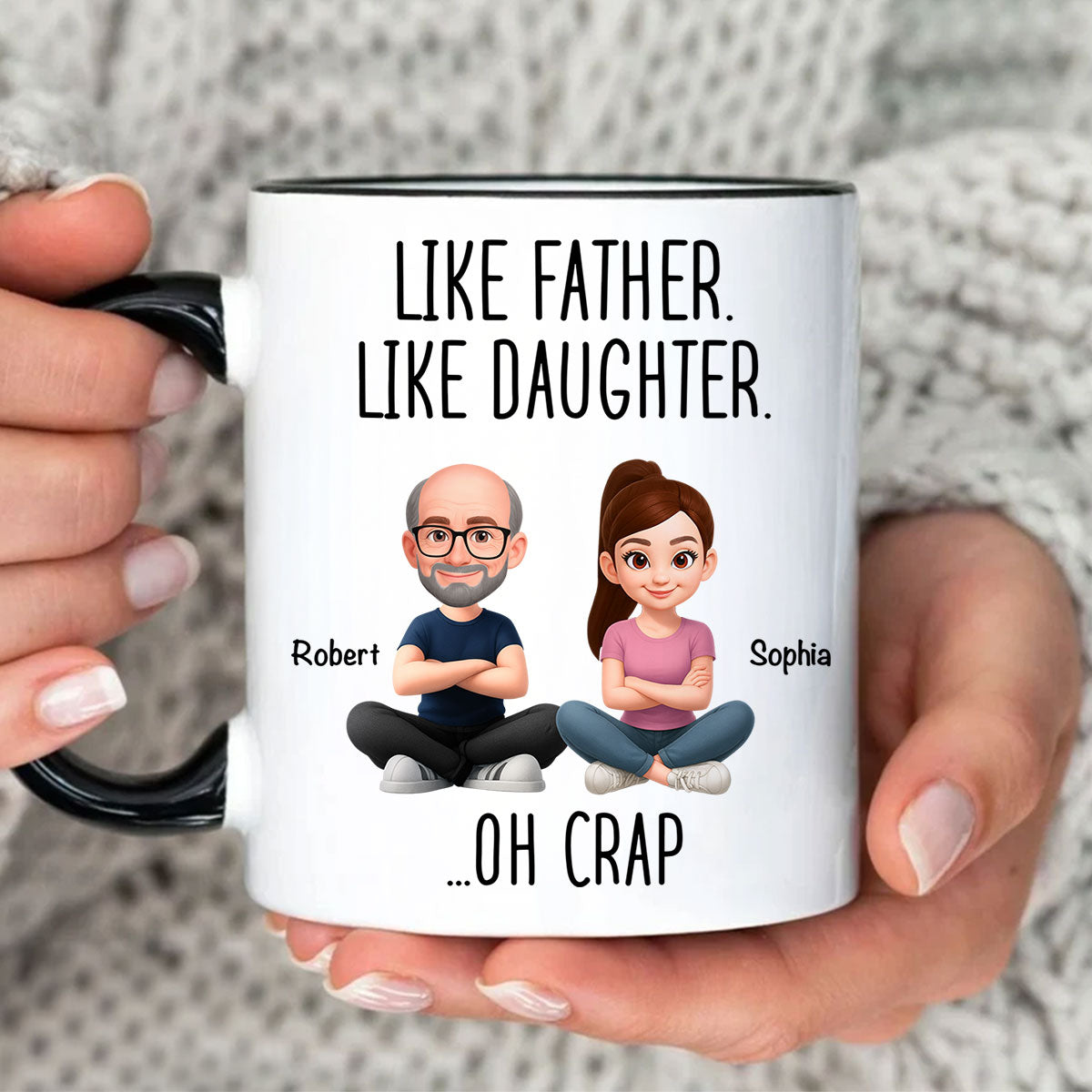 Like Father Like Daughter Oh Crap - Personalized Mug - Funny Christmas Gift from Dad to Daughter