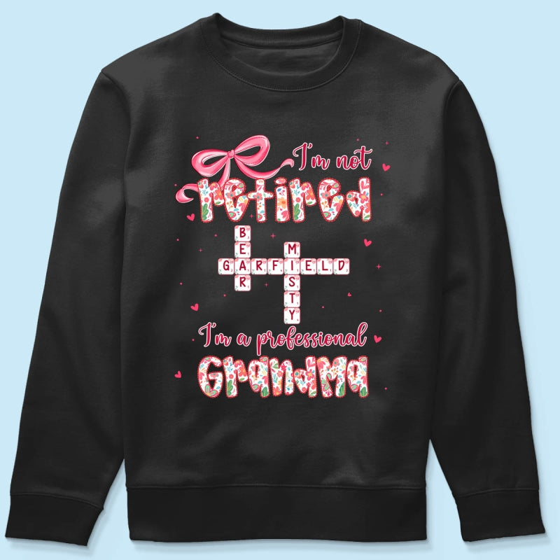Coquette Not Retired Professional Grandma Crossword Art - Personalized Shirt - Gift For Grandma, Funny Shirt For Grandma
