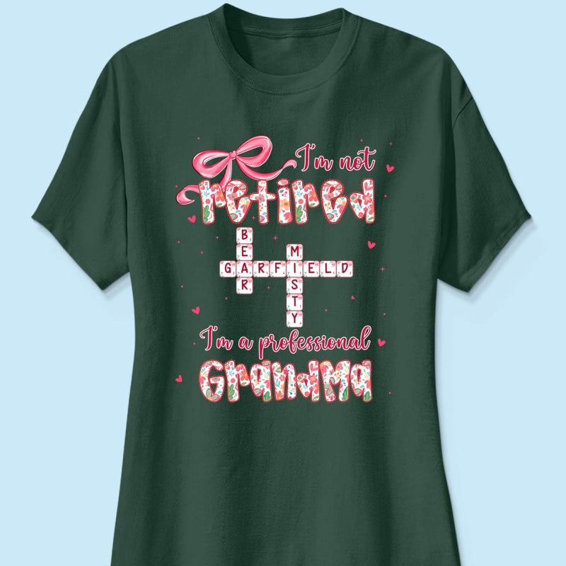 Coquette Not Retired Professional Grandma Crossword Art - Personalized Shirt - Gift For Grandma, Funny Shirt For Grandma