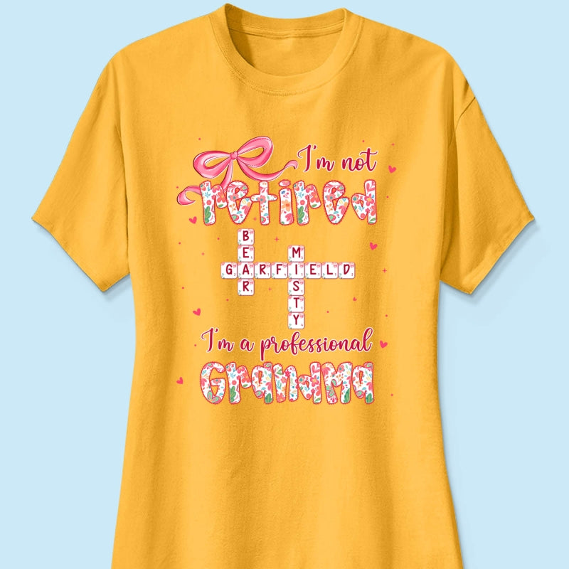Coquette Not Retired Professional Grandma Crossword Art - Personalized Shirt - Gift For Grandma, Funny Shirt For Grandma