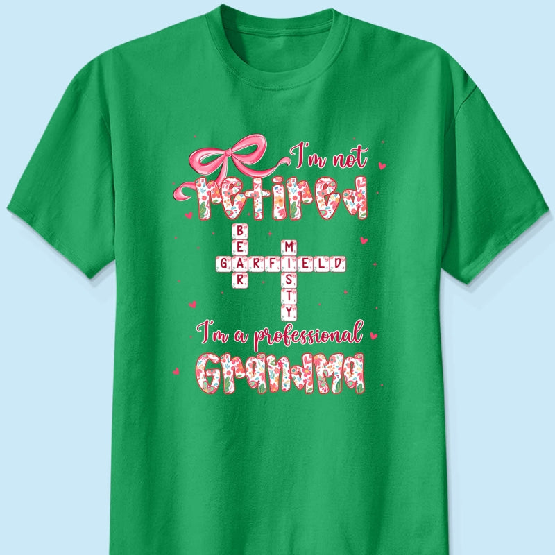 Coquette Not Retired Professional Grandma Crossword Art - Personalized Shirt - Gift For Grandma, Funny Shirt For Grandma