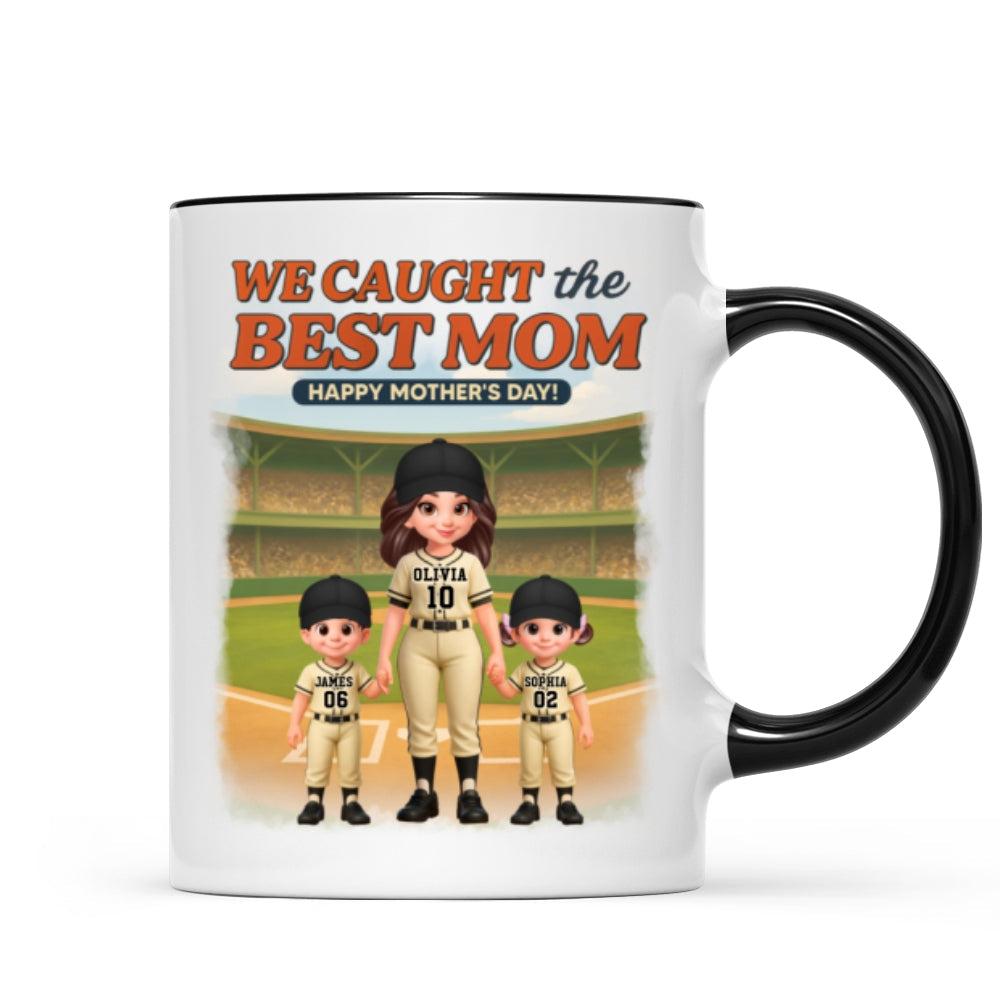 Baseball We Caught The Best Mom - Personalized Mug - Mother's Day Gift For Baseball Mom