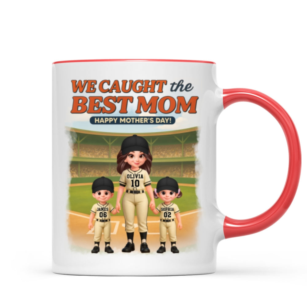Baseball We Caught The Best Mom - Personalized Mug - Mother's Day Gift For Baseball Mom