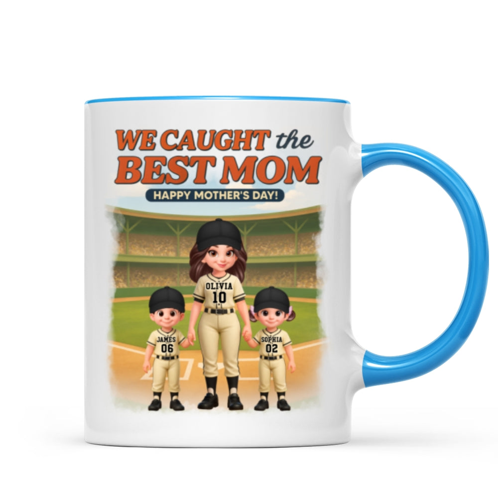 Baseball We Caught The Best Mom - Personalized Mug - Mother's Day Gift For Baseball Mom