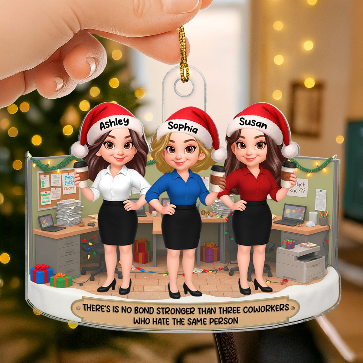 No Bond Stronger Coworkers Hate The Same Person - Personalized Acrylic Ornament - Funny Gift For Work Besties, Colleagues