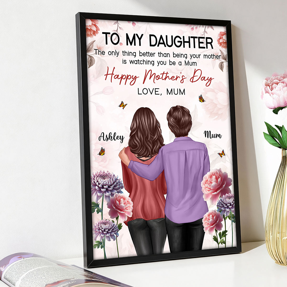 To My Daughter From Mum Birth Month Flower Happy Mother's Day Floral Pink Tone - Personalised Poster