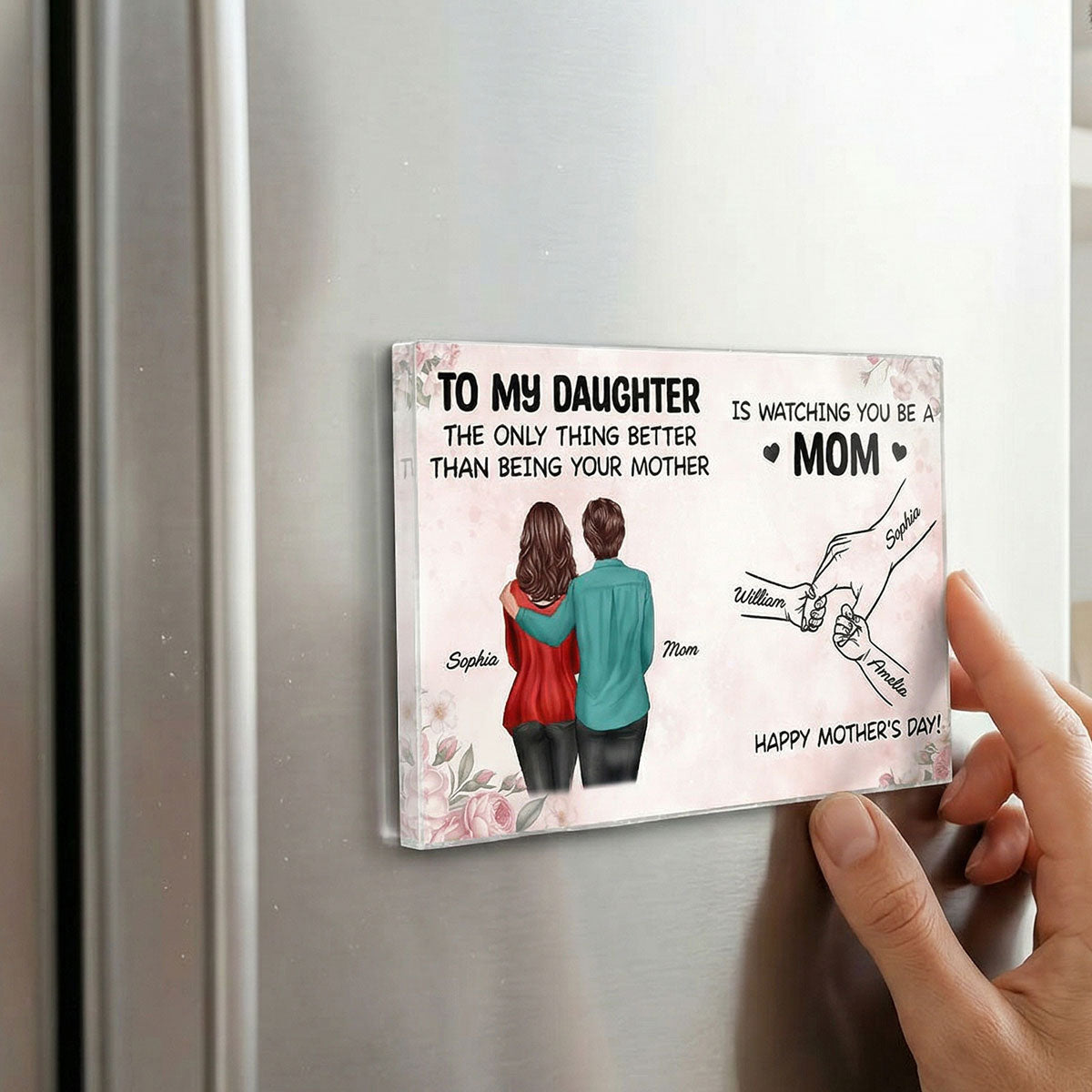 From Mom To Daughter Watching You Be A Mom - Personalized Acrylic Fridge Magnet - Mother's Day Gift For Daughter