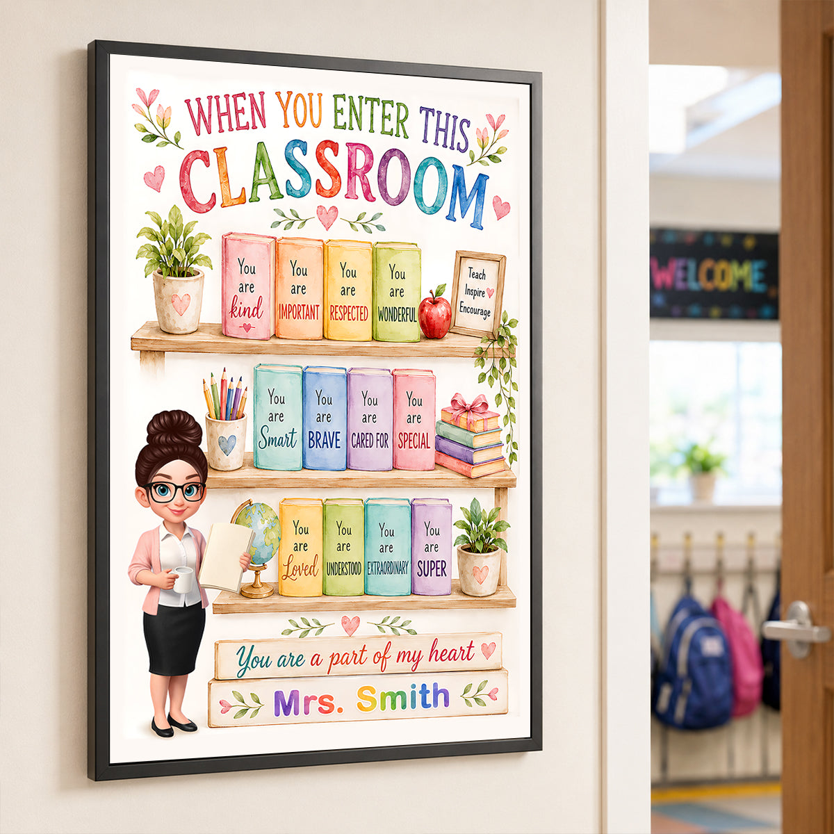 When You Enter This Classroom - Personalized Poster - Back to School Gift for Teacher, Teacher Affirmation Decor