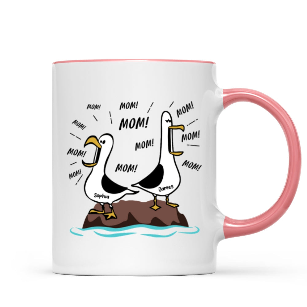 Seagull Mom Mom Mom Custom Name - Personalized Mug - Funny Mother's Day Gift For Mom