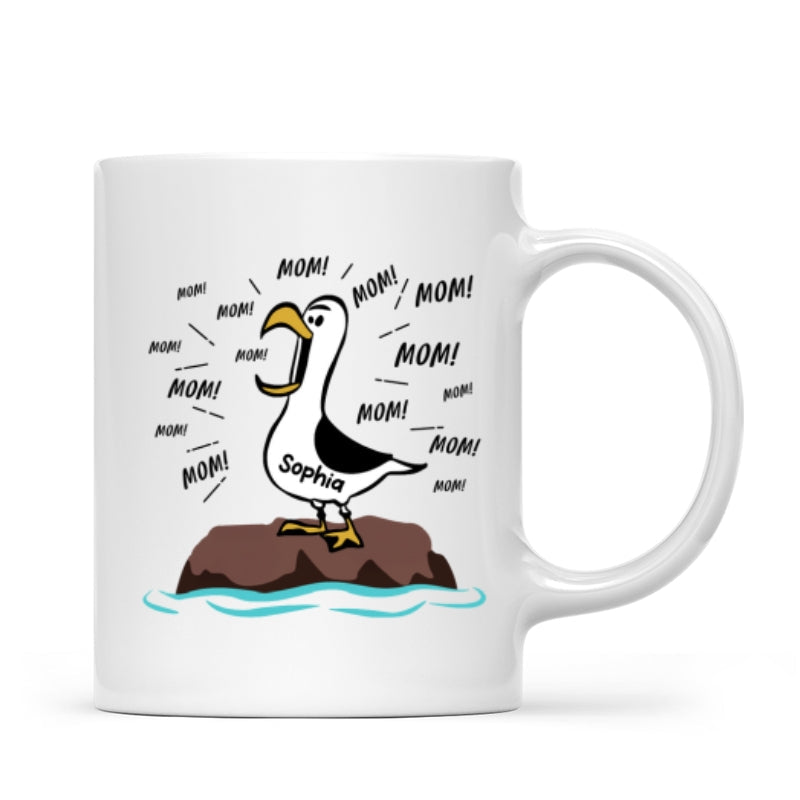 Seagull Mom Mom Mom Custom Name - Personalized Mug - Funny Mother's Day Gift For Mom