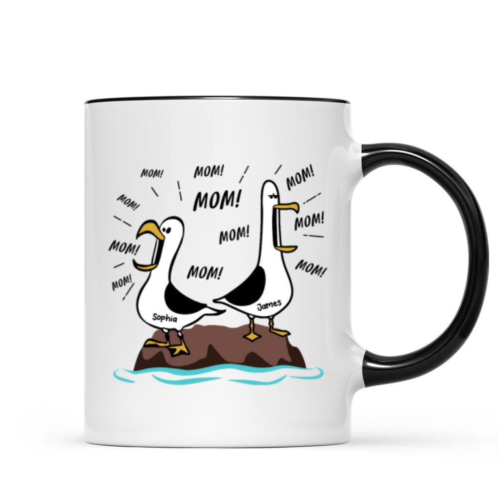 Seagull Mom Mom Mom Custom Name - Personalized Mug - Funny Mother's Day Gift For Mom