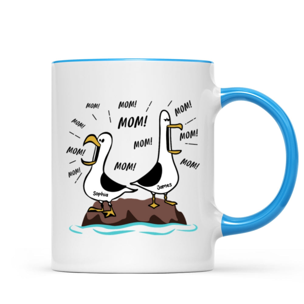 Seagull Mom Mom Mom Custom Name - Personalized Mug - Funny Mother's Day Gift For Mom
