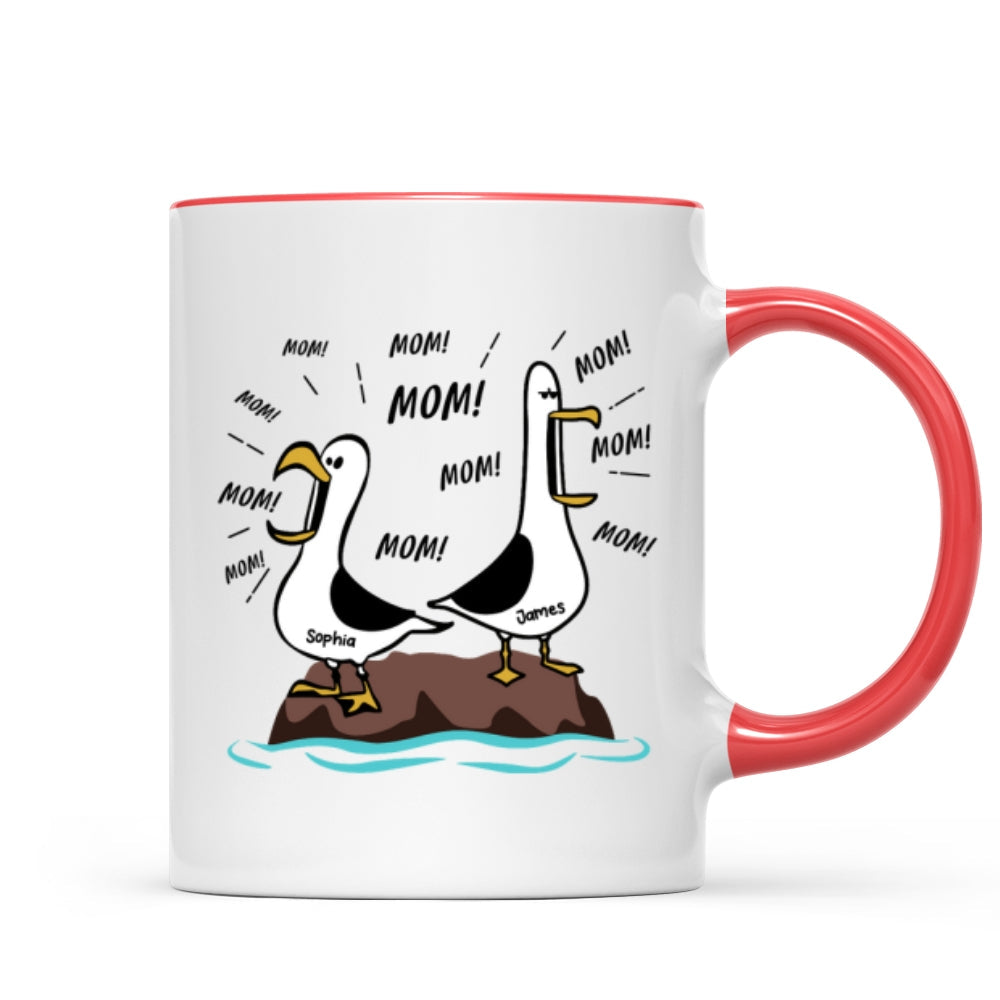 Seagull Mom Mom Mom Custom Name - Personalized Mug - Funny Mother's Day Gift For Mom