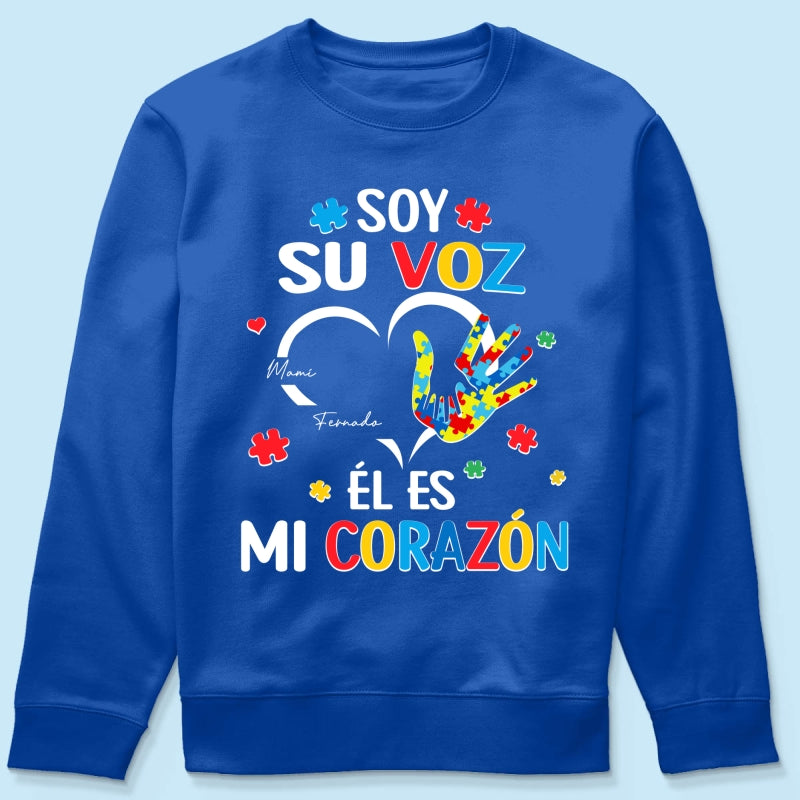 Soy Su Voz Él Es Mi Corazón I'm His Voice He's My Heart - Personalized Shirt - Spanish Ver Autism Awareness
