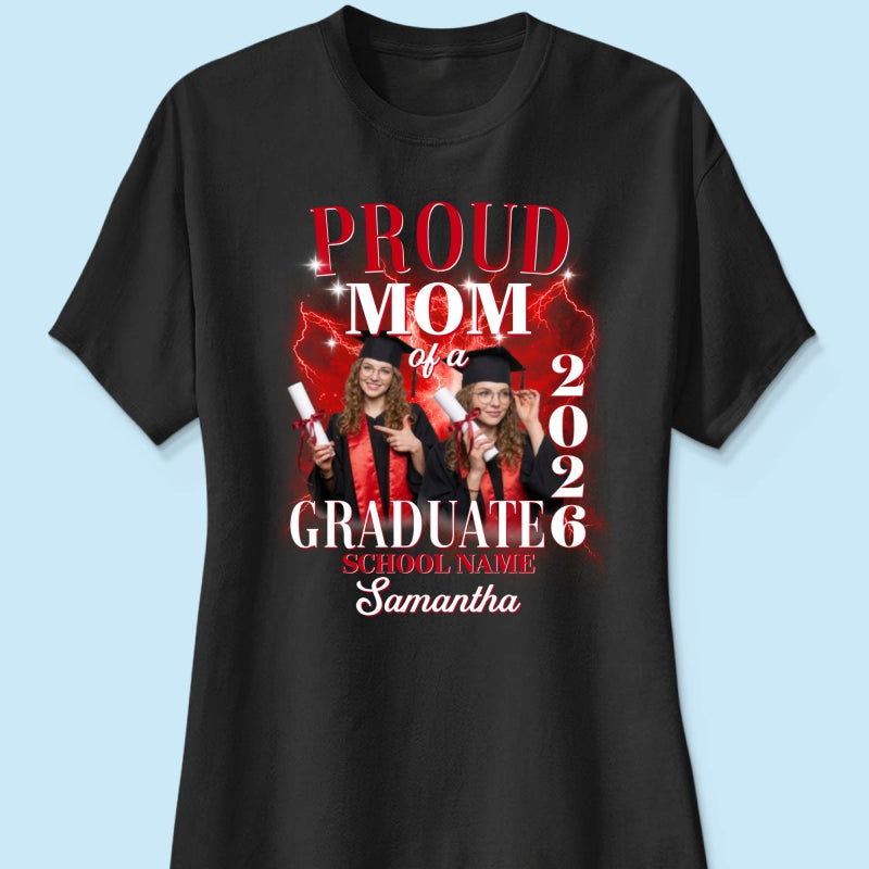 Proud Mom Dad Grandma Grandpa Of A 2026 Graduate Custom Photo - Personalized Shirt - Family Matching Graduation Shirt, Graduation Party Gift, Senior Class of 2026