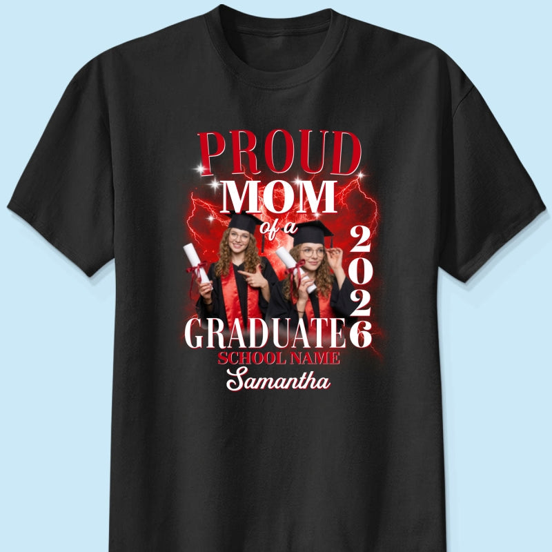 Proud Mom Dad Grandma Grandpa Of A 2026 Graduate Custom Photo - Personalized Shirt - Family Matching Graduation Shirt, Graduation Party Gift, Senior Class of 2026