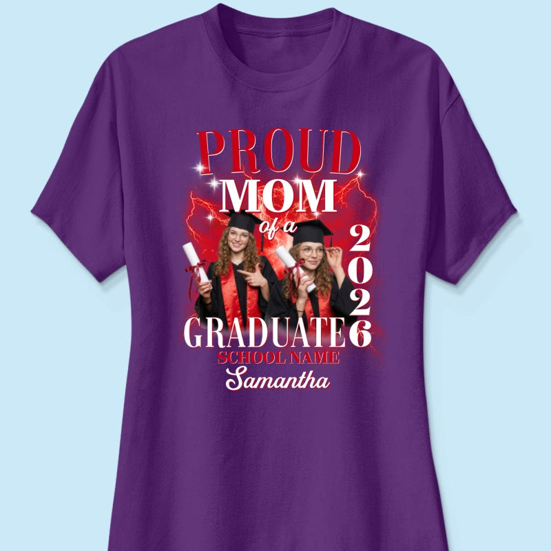 Proud Mom Dad Grandma Grandpa Of A 2026 Graduate Custom Photo - Personalized Shirt - Family Matching Graduation Shirt, Graduation Party Gift, Senior Class of 2026