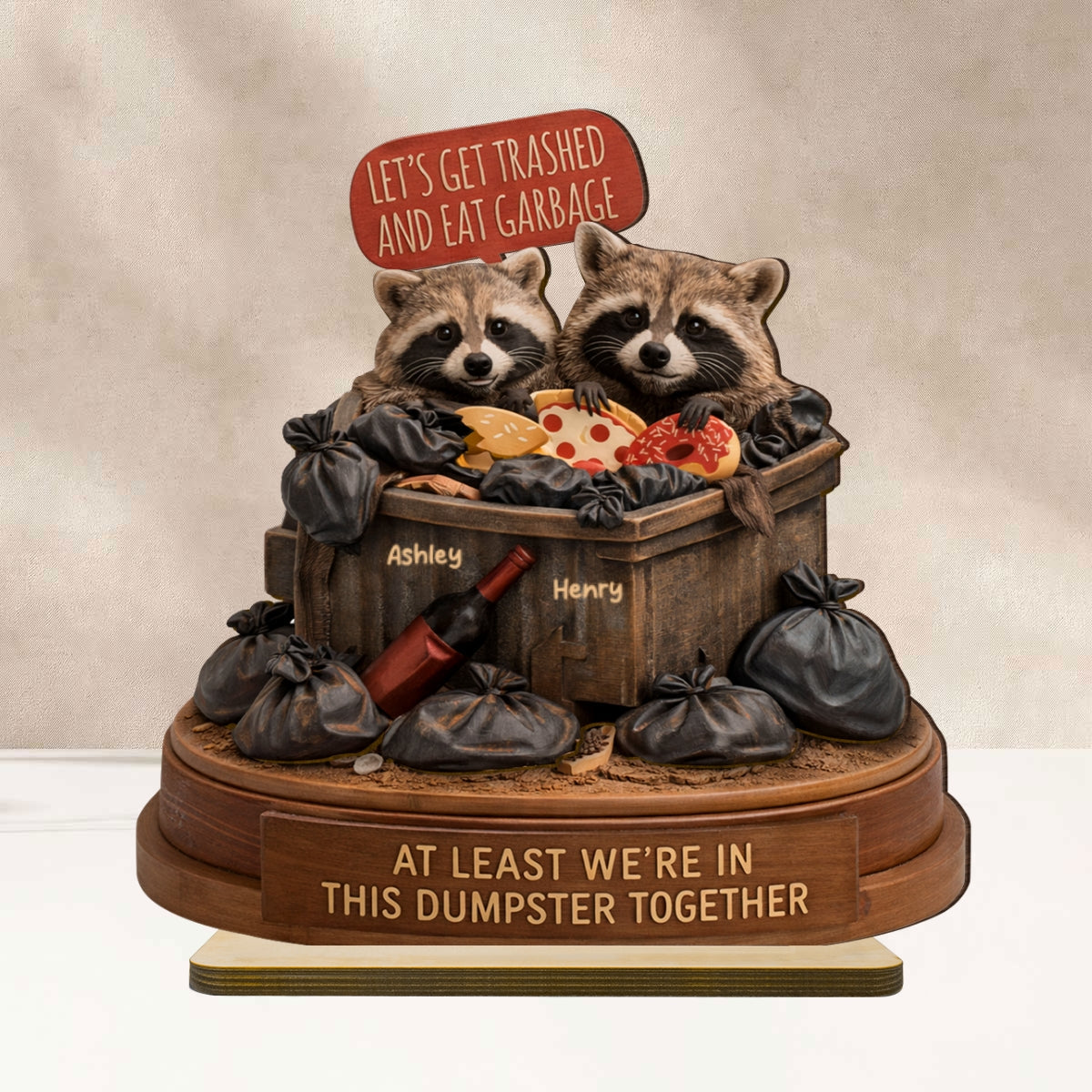 At Least We're In This Dumpster Together Funny Raccoon Couple - Personalized 2-Layered Wooden Plaque - Valentine's Day Gift for him, for her