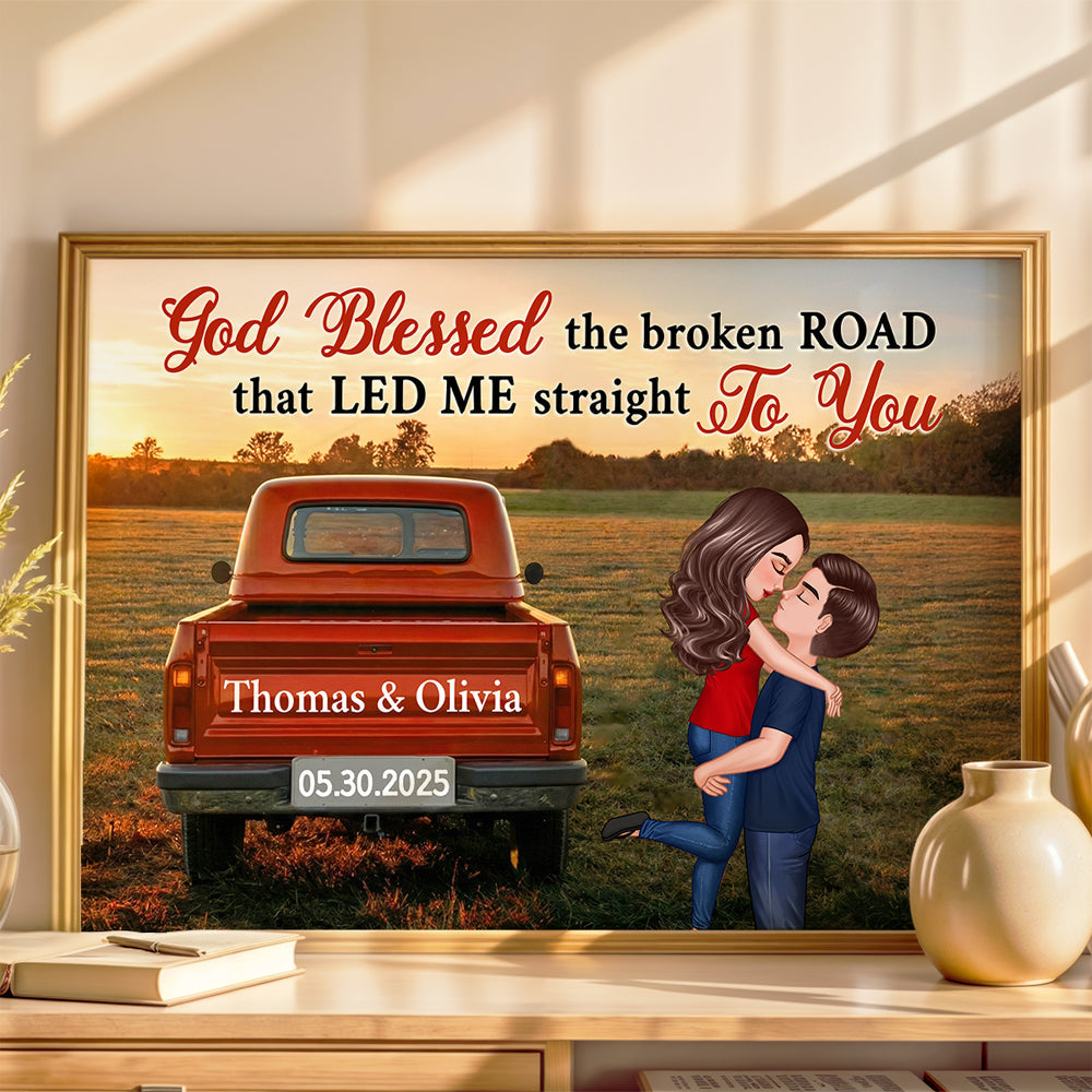 God Blessed The Broken Road Couple - Personalized Poster - Heartfelt Gift For Him, Her, Wife, Husband, Couple