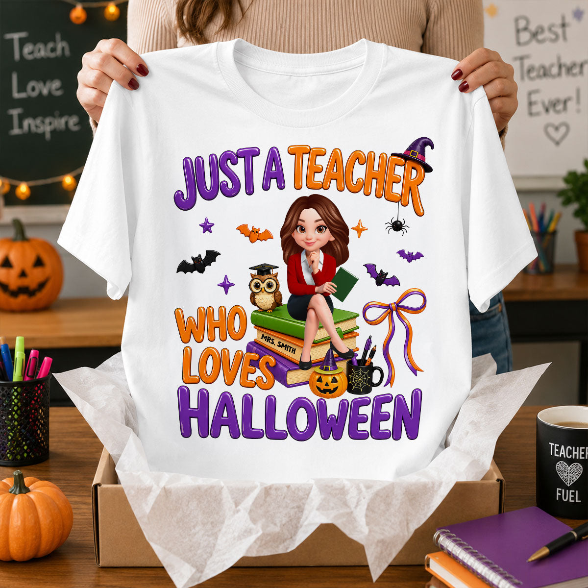 Just A Teacher Who Loves Halloween - Personalized Shirt - Gift For Teacher, Happy Halloween