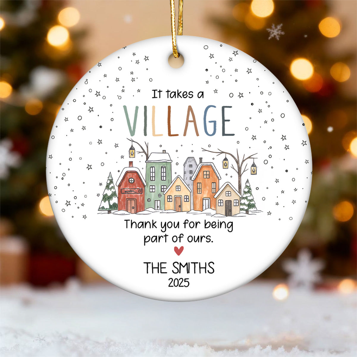 It Takes a Village - Personalized Ceramic Ornament - Neighbor Gift, Thank You Helper Gift, Teacher Appreciation Gift