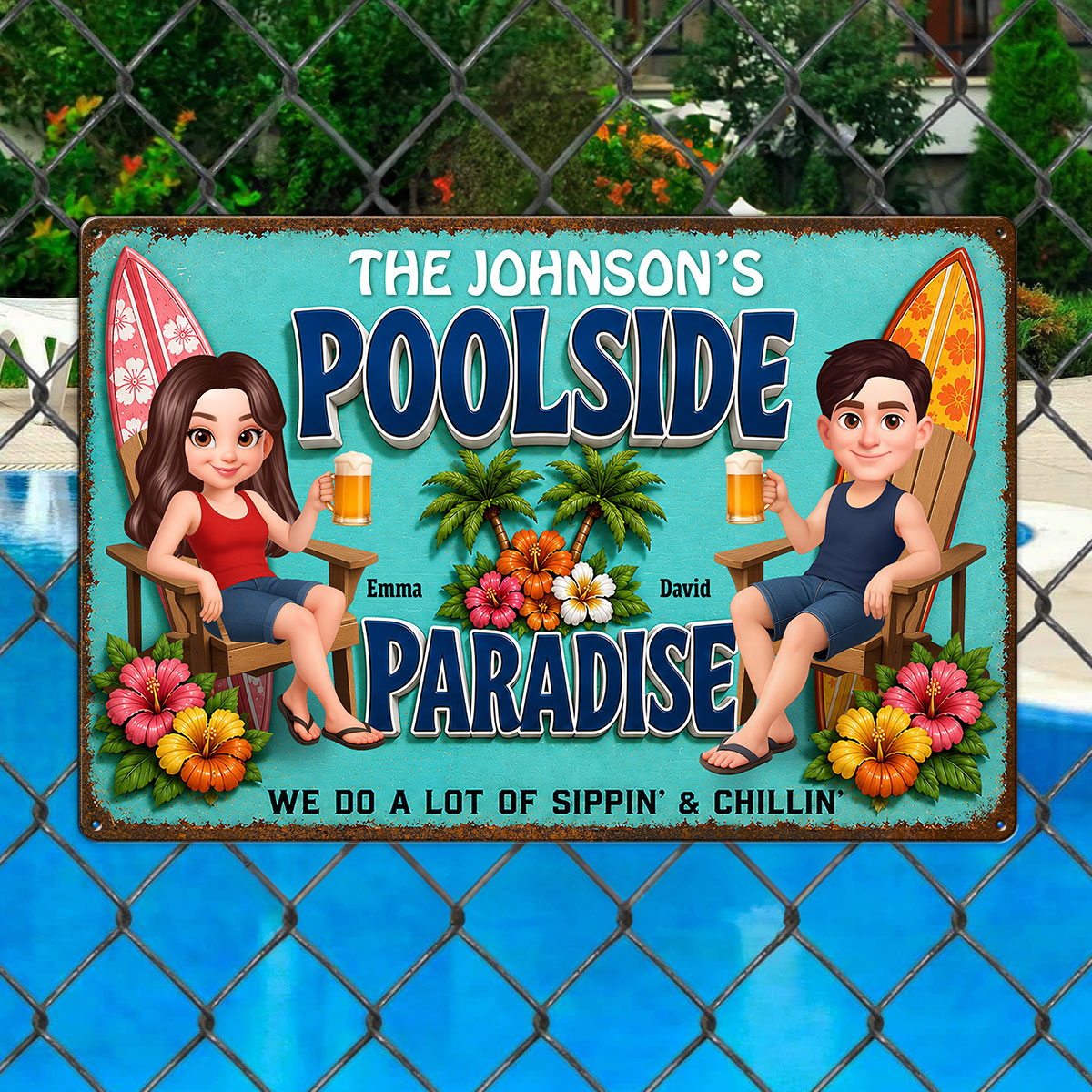 Poolside Paraside Sippin' & Chillin' - Personalized Metal Sign - Gift For Couple, Summer Decorations