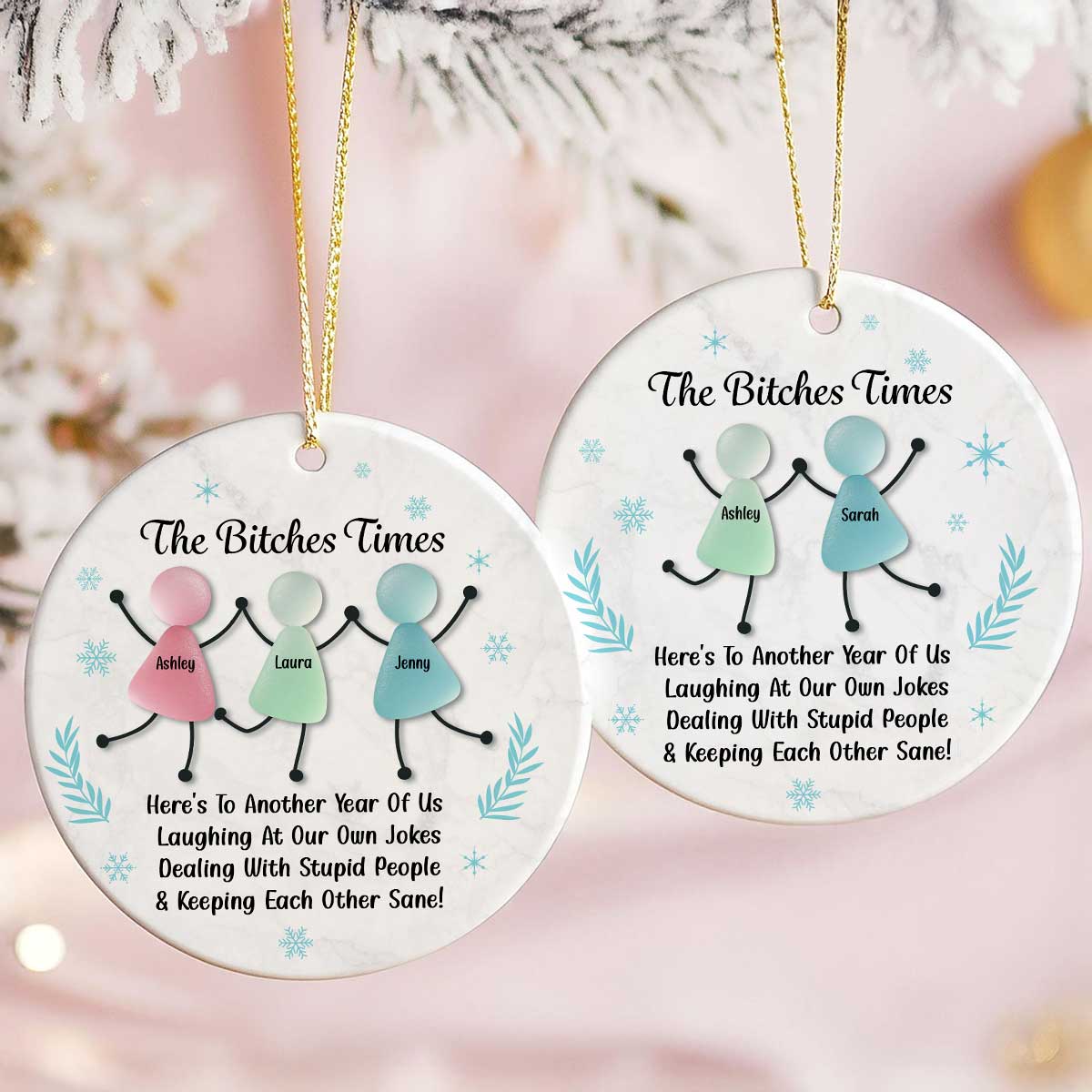 [BUY 2 GET 1 FREE] The B*tches Times Funny Best Friends Ornament 2025 - Personalized Ceramic Ornament - 3D Effect Sea Glass