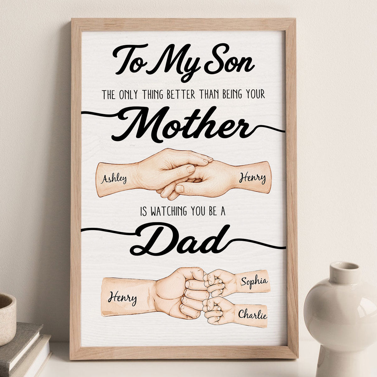 To My Son Watching You Be A Dad From Mom - Personalized Poster - Father's Day Gift For Son