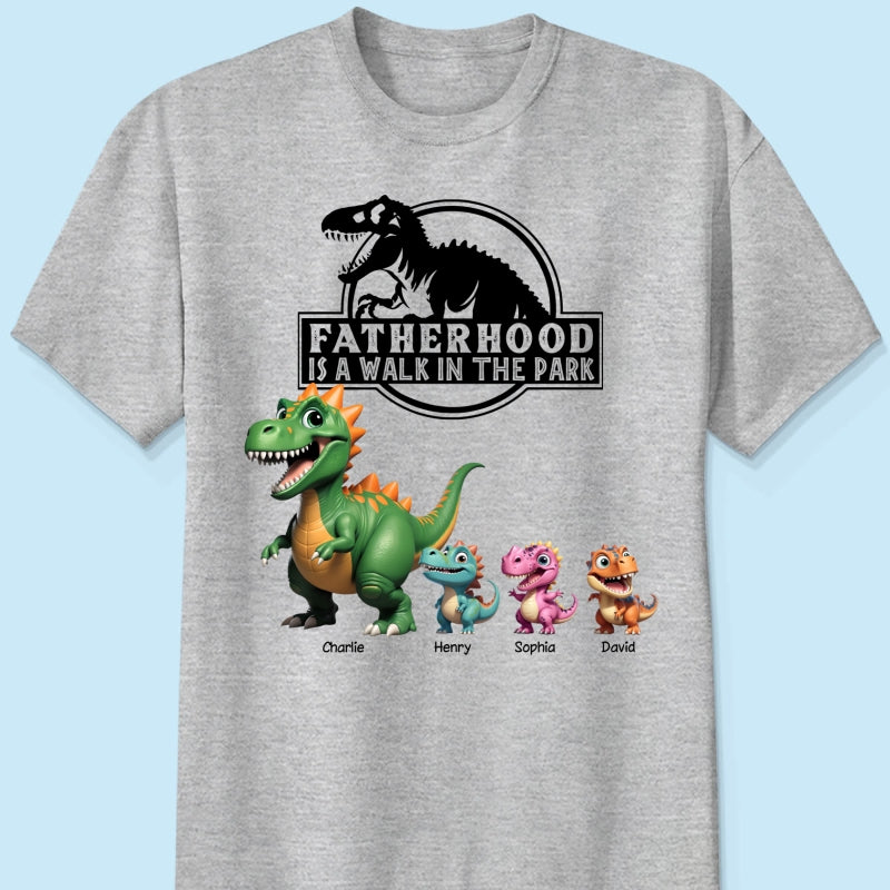 Fatherhood Is A Walk In The Park Custom Cartoon Dinosaurs - Personalized Shirt - Father's Day Gift For Husband, Dad