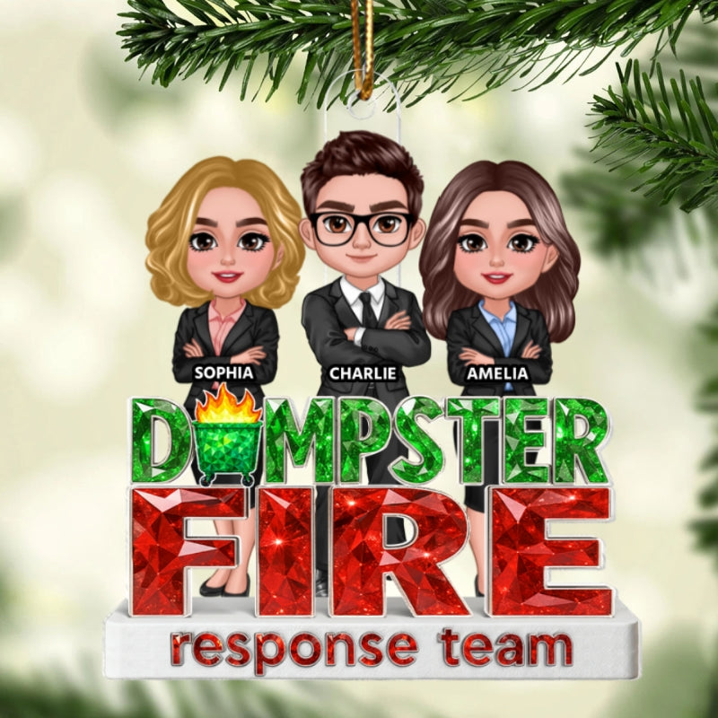 Dumpster Fire Response Team Coworker 3D Crystal Effect - Personalized Acrylic Ornament - Funny Holiday Christmas Gift for Coworkers