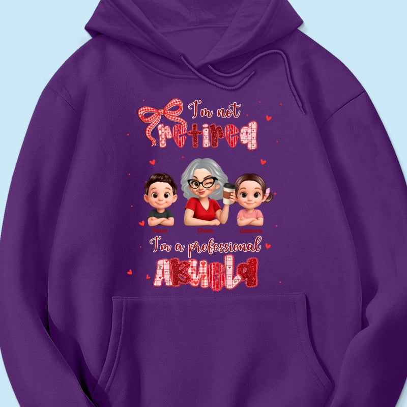 Coquette Not Retired Professional Grandma - Personalized Shirt - Gift For Grandma, Funny Shirt For Grandma