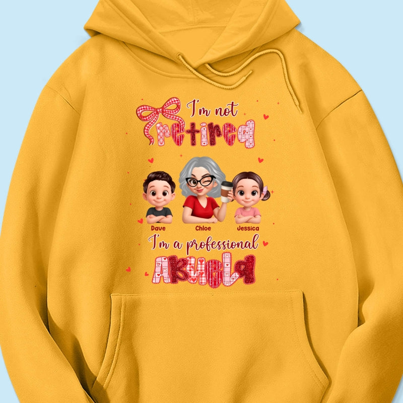Coquette Not Retired Professional Grandma - Personalized Shirt - Gift For Grandma, Funny Shirt For Grandma