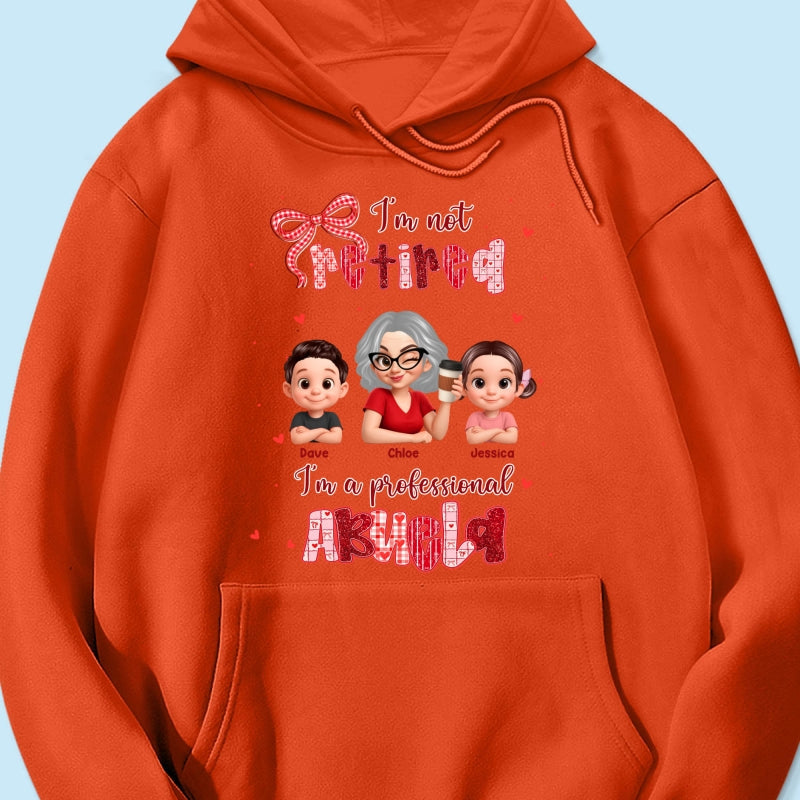 Coquette Not Retired Professional Grandma - Personalized Shirt - Gift For Grandma, Funny Shirt For Grandma