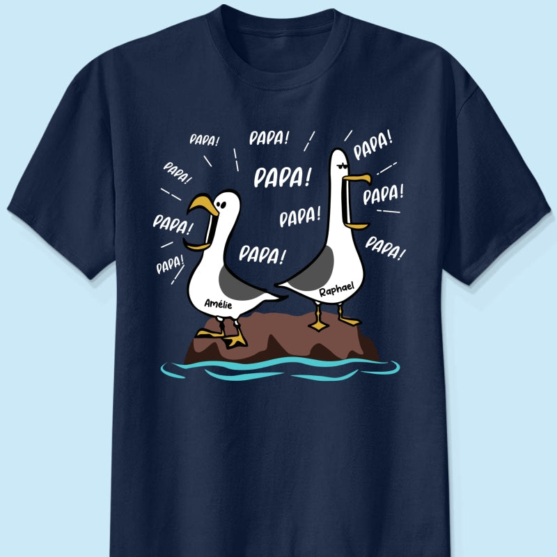 Mouettes Papa! Papa! Papa! – T-shirt Personnalisé – Cadeau Rigolo pour la Fête des Pères
