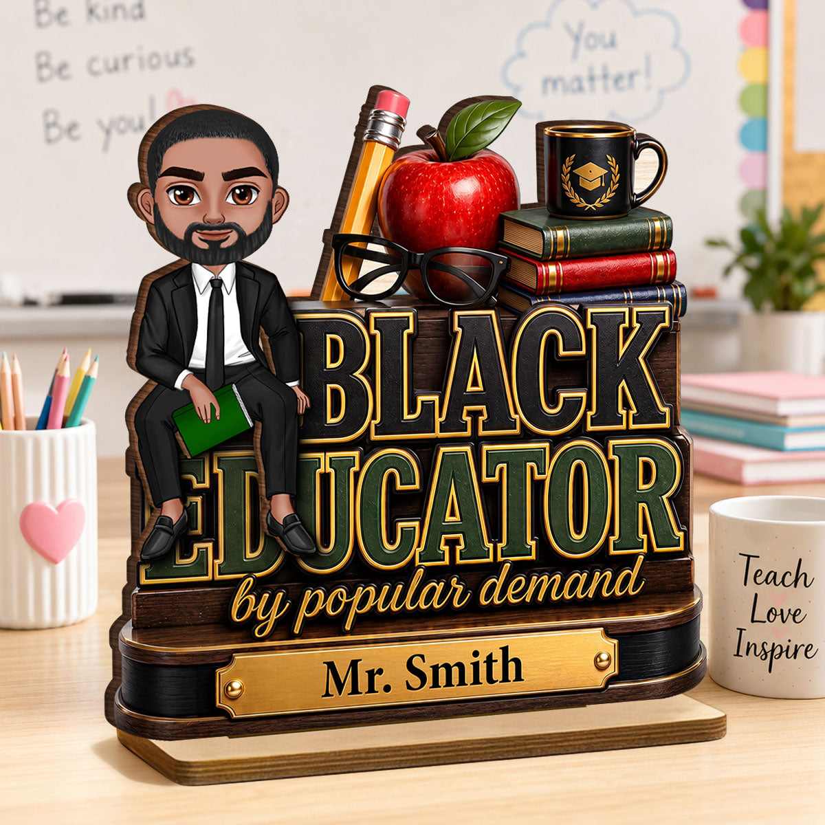 Black Educator by Popular Demand - Personalized 2-Layered Wooden Plaque - Back to School Decor for Male Teacher