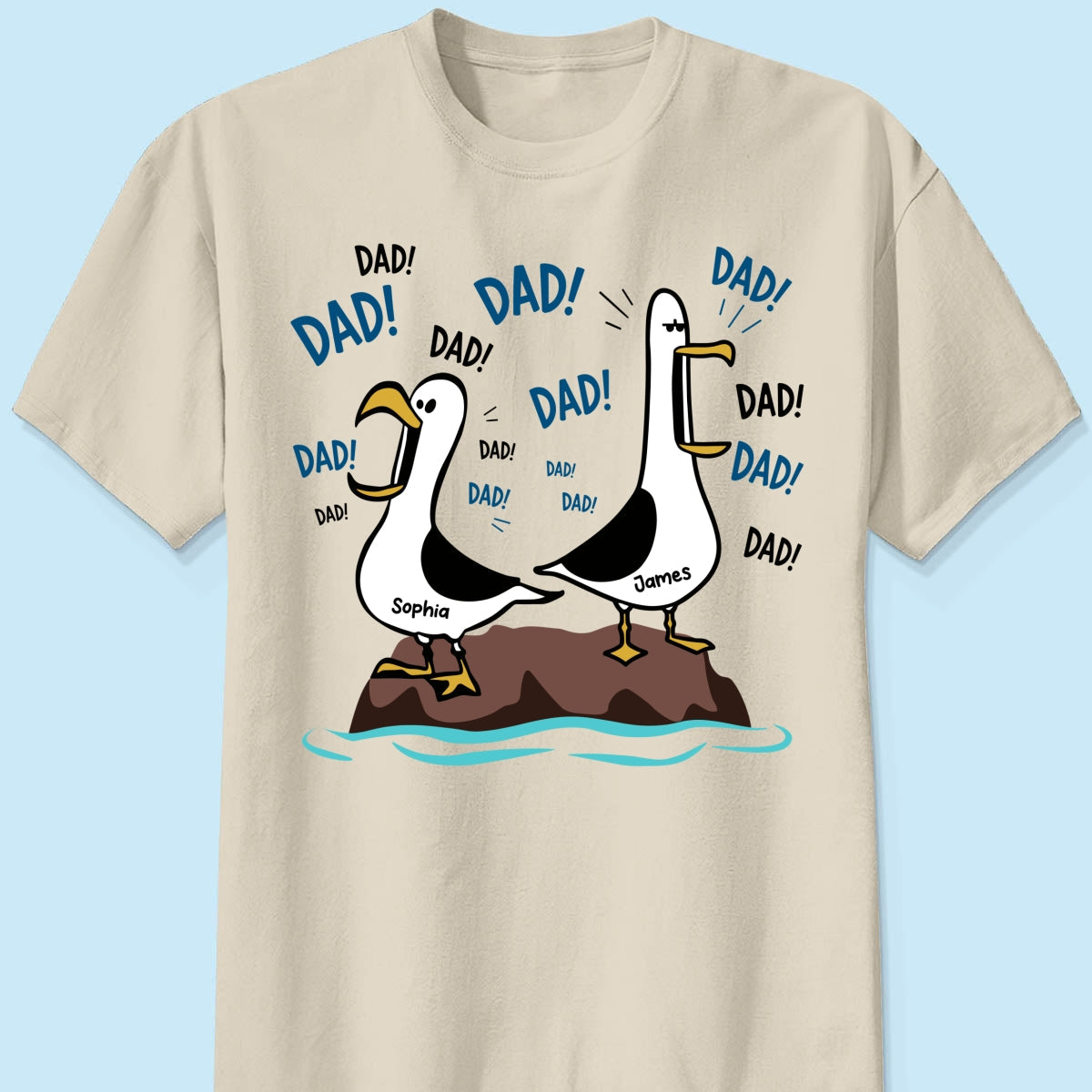 Seagull Dad! Dad! Dad! - Personalized Shirt - Funny Father's Day Gift For Dad, Husband