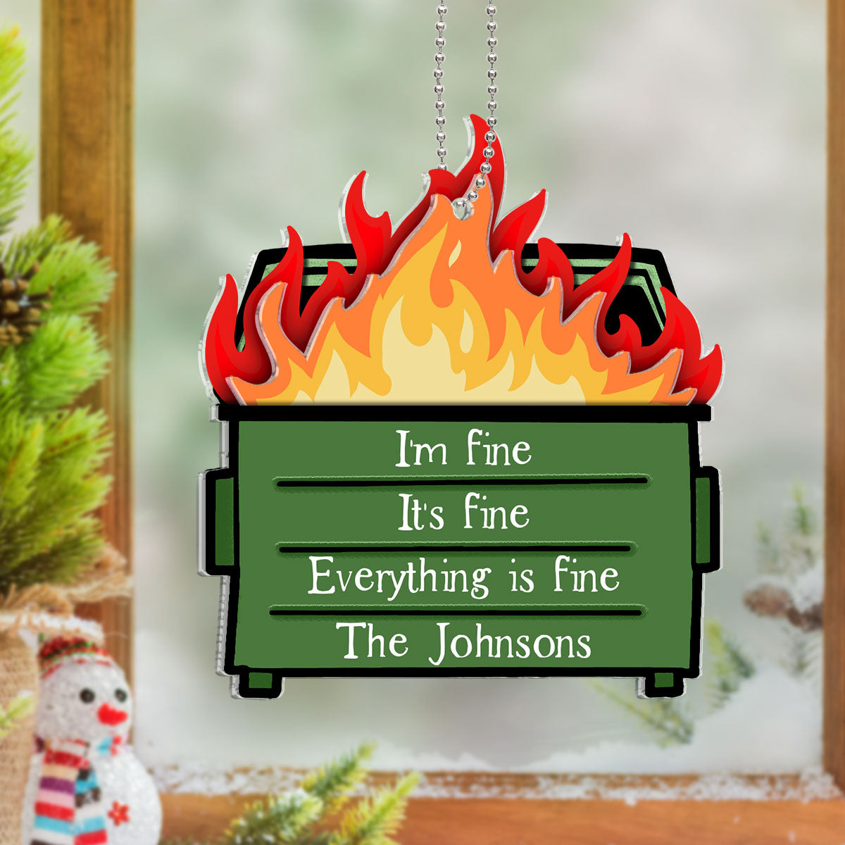 Dumpster Fire I'm Fine Snarky Personalized 2-Layer Acrylic Ornament