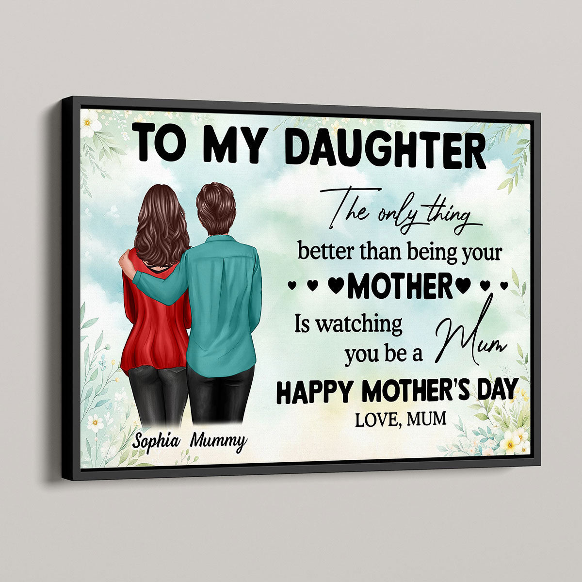 To My Daughter From Mum Happy Mother's Day - Personalized Poster - Mother's Day Gift For Daughter