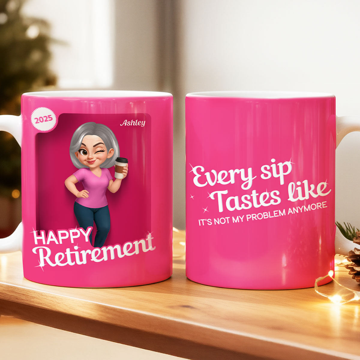 Every Sip Tastes Like It's Not My Problem Anymore - Personalized Mug - Retirement Gift for Boss, Coworker, Grandma