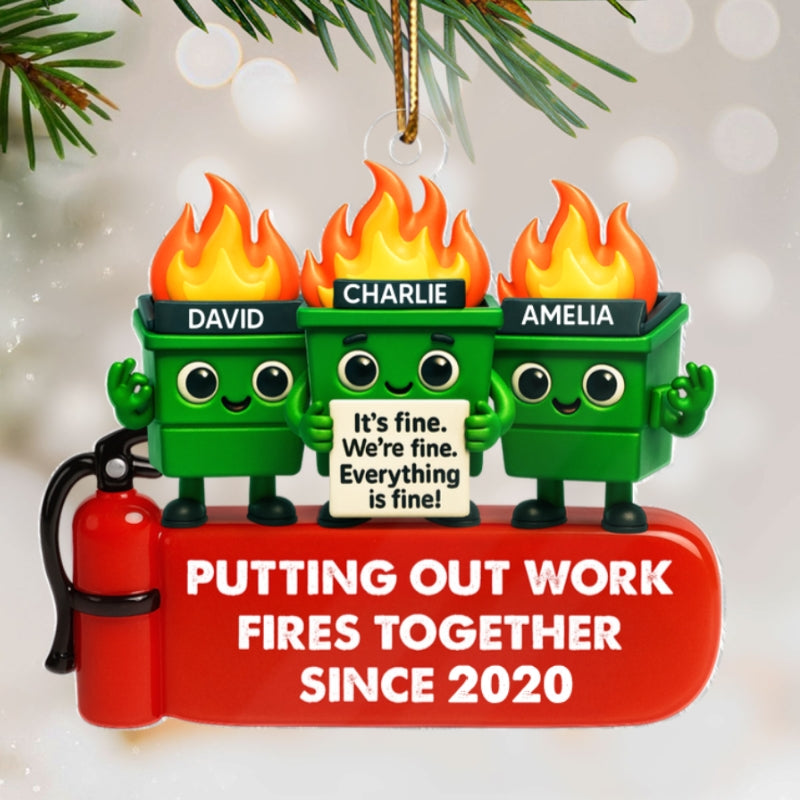 Funny Dumpster Fire Office Chaos - Personalized Acrylic Ornament - Funny Christmas Gift, White Elephant Gift for Coworkers