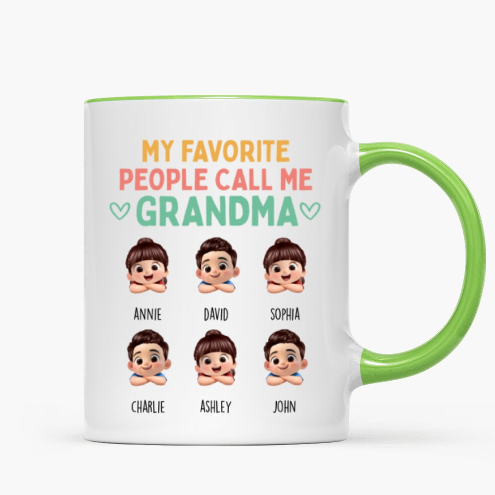 My Favorite People Call Me Grandma - Personalized Mug - Heartfelt Mother's Day Gift for Grandma, Wife