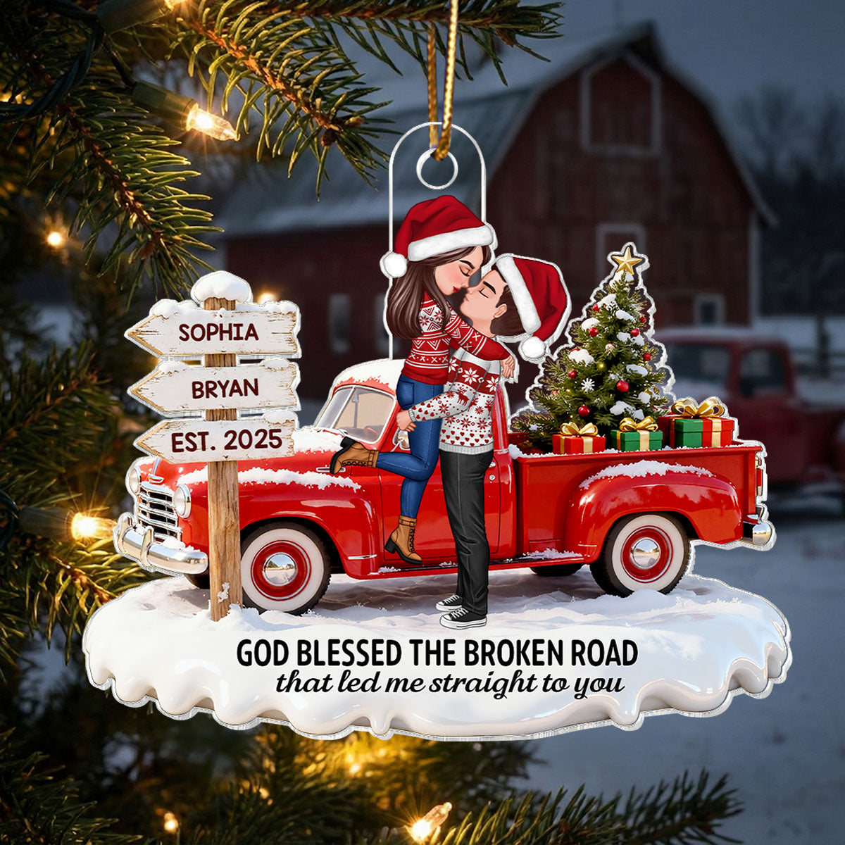 3D Effect Christmas Nostalgia Christmas Truck Couple God Bless The Broken Road - Personalized Acrylic Ornament - Romantic Gift For Couple, Farmhouse Decor